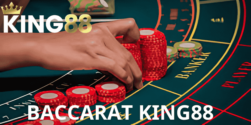 Baccarat King88 - Sân Chơi Lý Tưởng Cho Mọi Đối Tượng